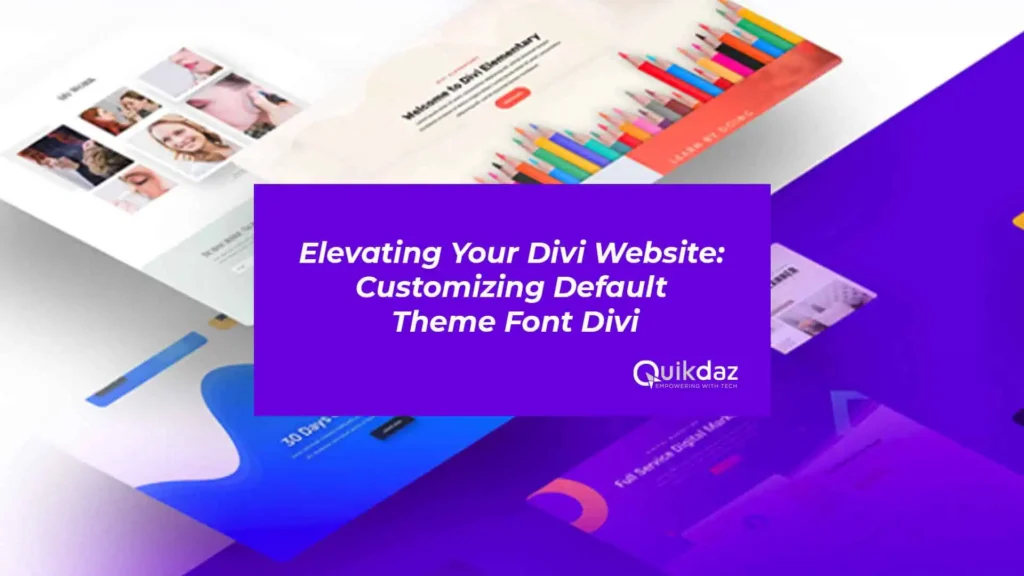 Elevating Your Divi Website: Customizing Default Theme Font Divi