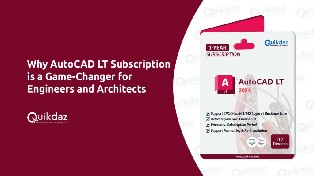 Why AutoCAD LT Subscription is a Game-Changer for Engineers and Architects